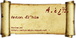 Anton Áhim névjegykártya